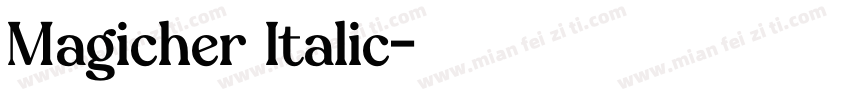 Magicher Italic字体转换